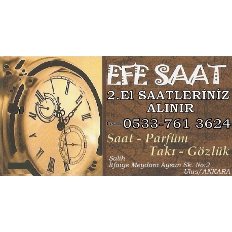 Kartvizit- Efe Saat -Ankara 2.el saat alan satan mağaza